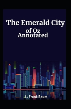 Paperback The Emerald City of Oz Annotated Book