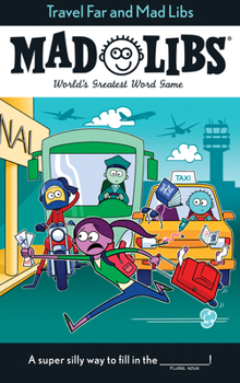 Paperback Travel Far and Mad Libs: World's Greatest Word Game Book