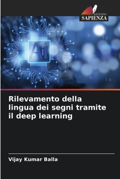 Paperback Rilevamento della lingua dei segni tramite il deep learning [Italian] Book