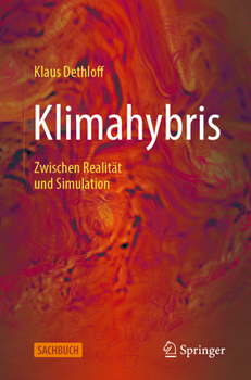 Paperback Klimahybris: Zwischen Realität Und Simulation [German] Book
