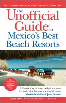 Paperback The Unofficial Guide to Mexico's Best Beach Resorts Book