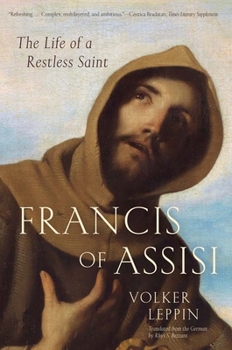 Paperback Francis of Assisi: The Life of a Restless Saint Book