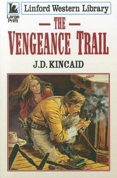 Paperback The Vengeance Trail [Large Print] Book