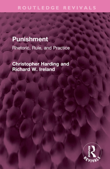 Hardcover Punishment: Rhetoric, Rule, and Practice Book