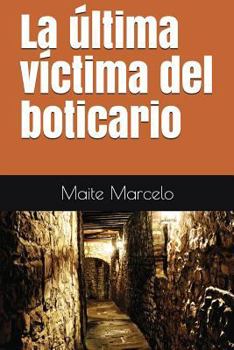 Paperback La Última Víctima del Boticario [Spanish] Book