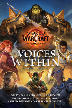Hardcover World of Warcraft: The Voices Within (Short Story Collection) Book