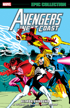 Paperback Avengers West Coast Epic Collection: Ultron Unbound Book