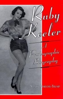Hardcover Ruby Keeler: A Photographic Biography Book