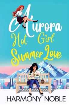 Hot Girl Summer Love (Aurora's Wilderness Love)