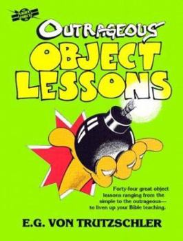 Paperback Outrageous Object Lessons Book