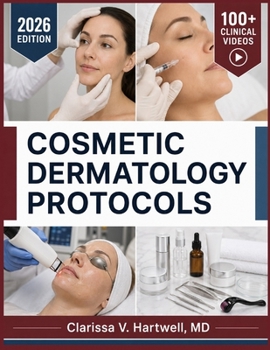 Paperback Cosmetic Dermatology Protocols: The Clinical Reference for Evidence-Based Aesthetic Practice Book