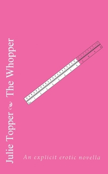 Paperback The Whopper: An explicit erotic novella Book