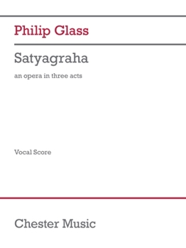 Paperback Satyagraha: Opera in Three Acts Book