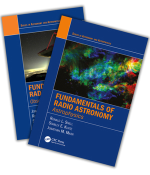 Paperback Fundamentals of Radio Astronomy: Observational Methods and Astrophysics - Two Volume Set Book