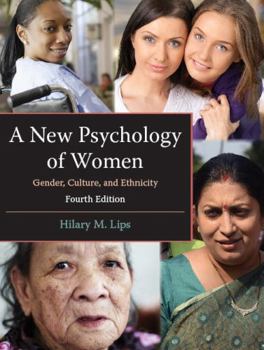 Paperback A New Psychology of Women: Gender, Culture, and Ethnicity, Fourth Edition Book