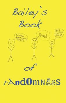 Paperback Bailey's Book of Randomness Book