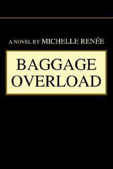 Paperback BAGGAGE OVERLOAD Book