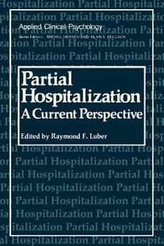 Paperback Partial Hospitalization: A Current Perspective Book