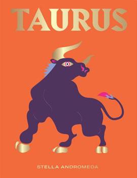 Hardcover Taurus: Harness the Power of the Zodiac (Astrology, Star Sign) Book
