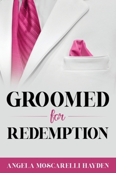 Paperback Groomed for Redemption Book