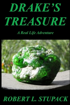 Paperback Drake's Treasure: A Real Life Adventure Book