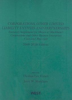 Paperback Corporations, Other Limited Liability Entitities and Partnerships: Statutory Supplement for Hazen & Markham's Corporations and Other Business Enterpri Book