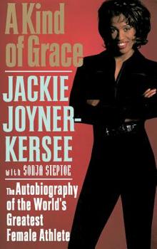 Hardcover A Kind of Grace: The Autobiography of the World's Greatest Female Athlete Book