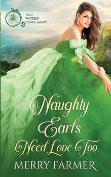 Paperback Naughty Earls Need Love Too Book