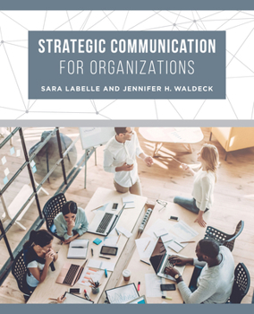 Paperback Strategic Communication for Organizations Book