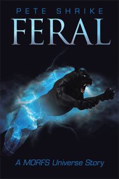 Paperback Feral: A Morfs Universe Story Book
