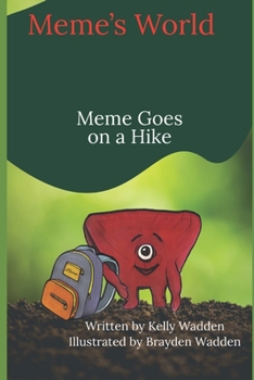 Paperback Meme's World: Meme Goes on a Hike Book