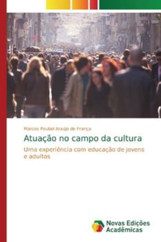 Paperback Atuação no campo da cultura [Portuguese] Book