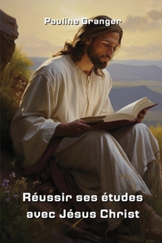 Paperback Réussir ses études avec Jésus Christ [French] Book
