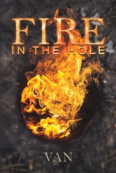 Paperback Fire in the Hole Book