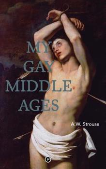 Paperback My Gay Middle Ages Book