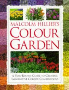 Hardcover Malcolm Hillier's Colour Garden Book