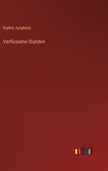 Hardcover Verflossene Stunden [German] Book