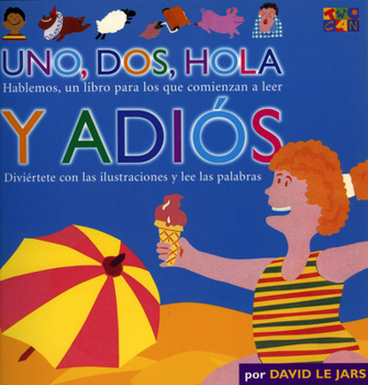 Paperback Uno, Dos, Hola Y Adios [Spanish] Book