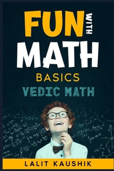 Paperback Fun With Math: Basics of Vedic Math Book