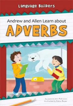 Hardcover Andrew and Allen Learn about Adverbs Book