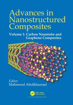 Paperback Advances in Nanostructured Composites: Volume 1: Carbon Nanotube and Graphene Composites Book