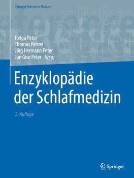 Hardcover Enzyklopädie der Schlafmedizin (Springer Reference Medizin) (German Edition) [German] Book