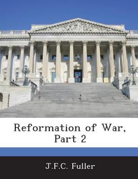 Reformation of War, Part 2