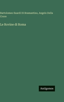 Hardcover Le Rovine di Roma [Italian] Book
