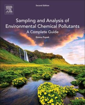 Paperback Sampling and Analysis of Environmental Chemical Pollutants: A Complete Guide Book