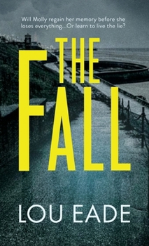 The Fall: The Molly Chapman Series