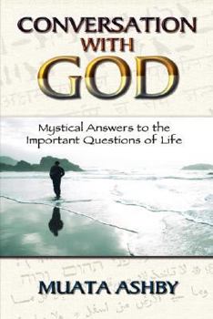 Paperback Conversation with God: Mystical Answers to the Important Questions of Life Book