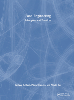 Hardcover Food Engineering: Principles and Practices Book