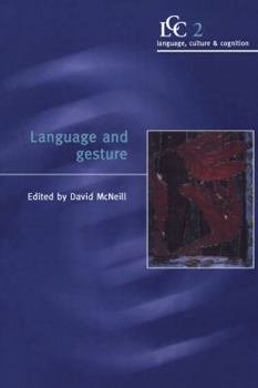 Language And Gesture - Book  of the Language Culture and Cognition