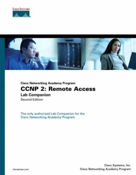 Paperback Ccnp 2 : Remote Access Lab Companion (Cisco Networking Academy Program) Book
